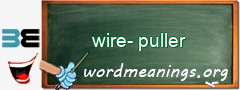 WordMeaning blackboard for wire-puller